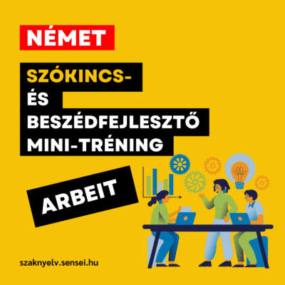 Arbeit - szókincs-és beszédfejlesztő német mini-tréning